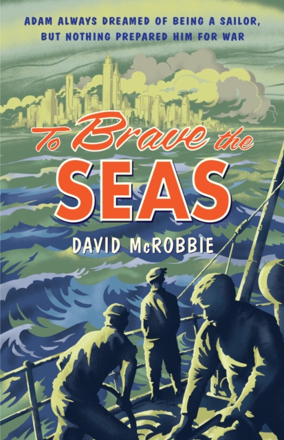 To Brave the Seas, Paperback / softback Book