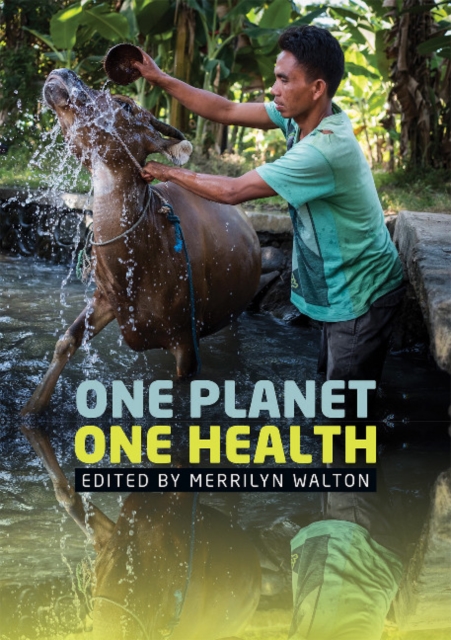 One Planet, One Health, Paperback / softback Book
