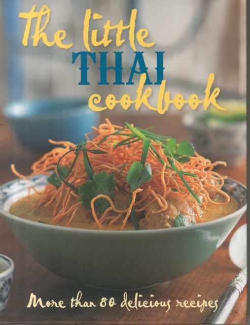 The Little Thai Cookbook, Hardback Book