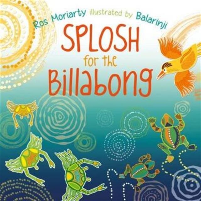 Splosh for the Billabong, Paperback / softback Book