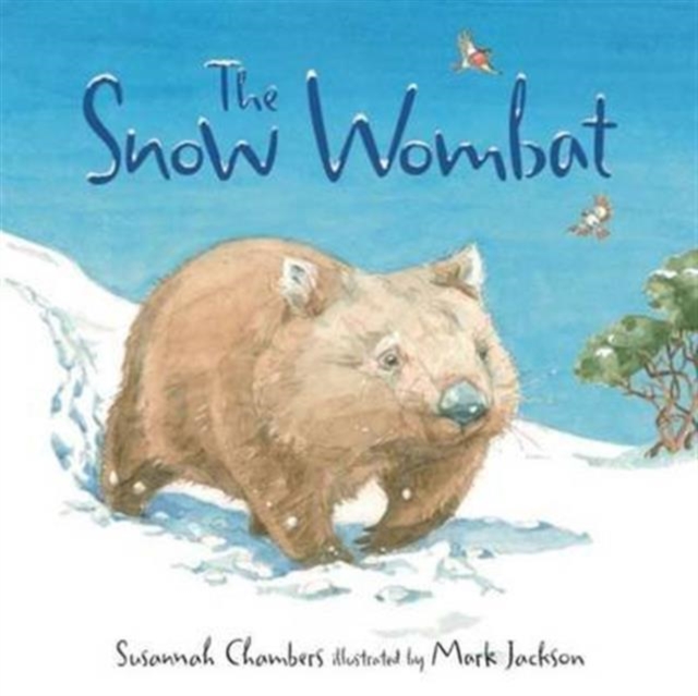 The Snow Wombat, Hardback Book