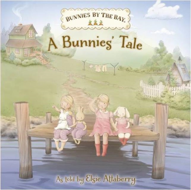 Bunnies by the Bay: A Bunnie's Tale, Paperback Book