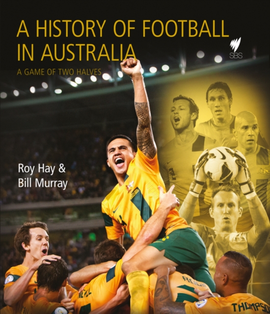 A History of Football in Australia, EPUB eBook
