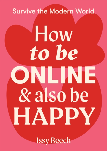 How to Be Online and Also Be Happy, EPUB eBook