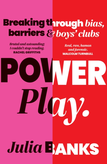Power Play : Breaking Through Bias, Barriers and Boys' Clubs, EPUB eBook