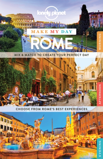 Lonely Planet Make My Day Rome, Spiral bound Book