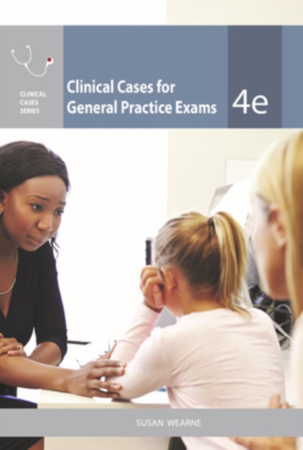 Clinical Cases for General Practice Exams, Paperback / softback Book