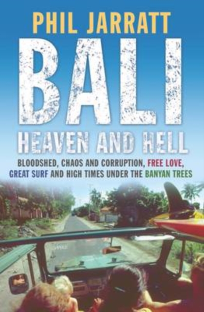 Bali: Heaven and Hell, Paperback / softback Book