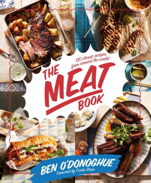 The Meat Book : 130 Classic Recipes from Around the World, Paperback / softback Book
