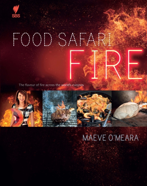 Food Safari Fire, Hardback Book