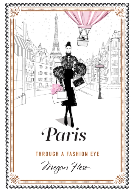 Paris : Through a Fashion Eye, Hardback Book