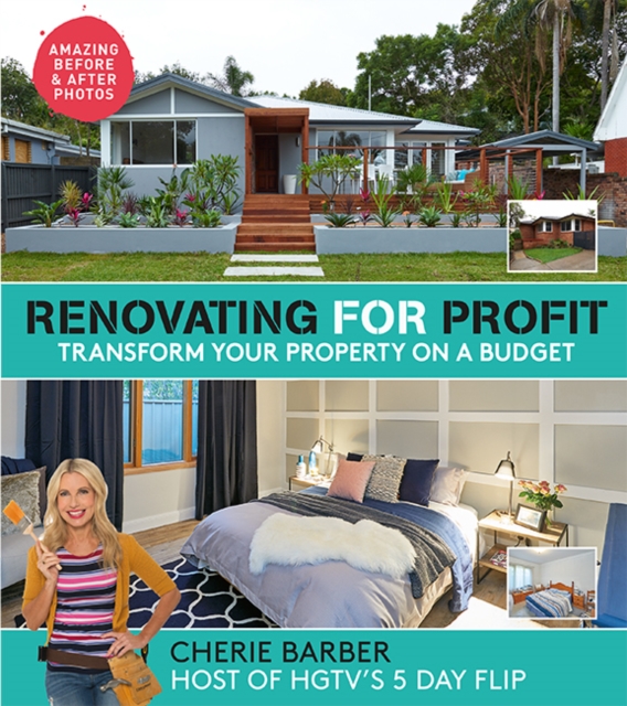 Renovating For Profit : Transform Your Property on a Budget, Paperback / softback Book