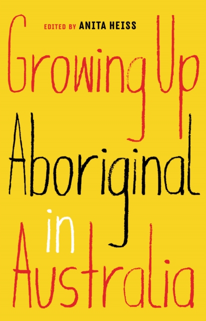 Growing Up Aboriginal in Australia, EPUB eBook