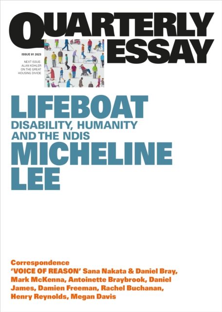Lifeboat : Disability, Humanity and the NDIS; Quarterly Essay 91, EPUB eBook