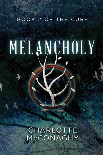 Melancholy: Book Two of The Cure (Omnibus Edition), Paperback / softback Book