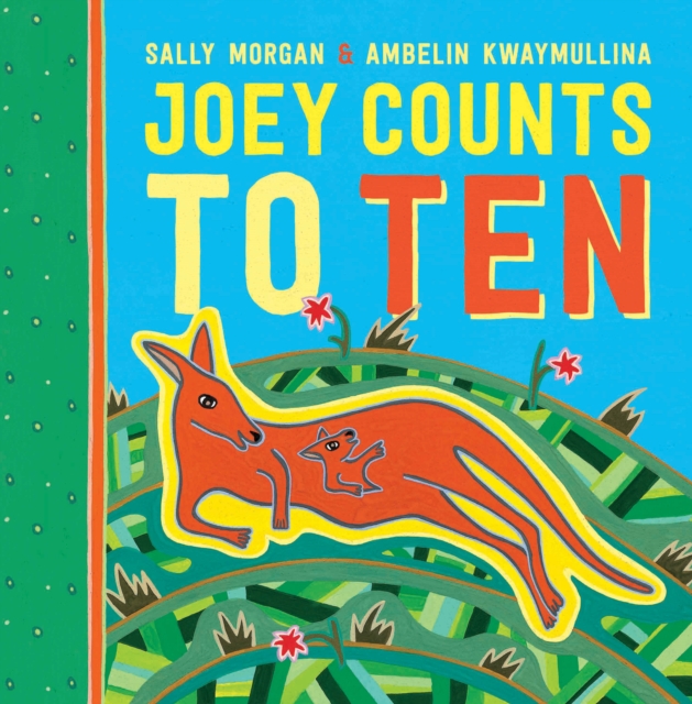 Joey Counts To Ten : Little Hare Books, Hardback Book