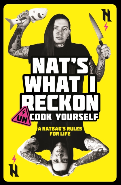 Un-cook Yourself : A Ratbag's Rules for Life, EPUB eBook