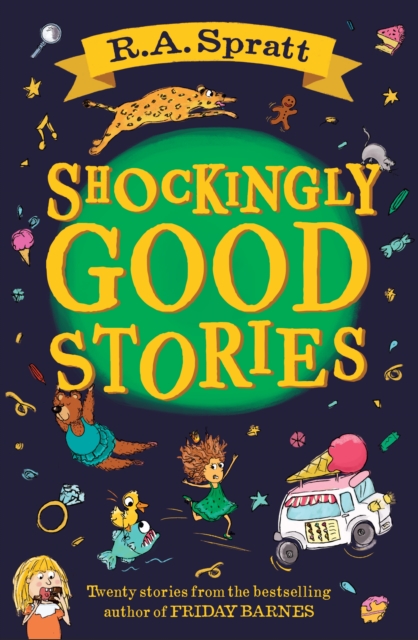 Shockingly Good Stories : Twenty short stories from the bestselling author of Friday Barnes, EPUB eBook