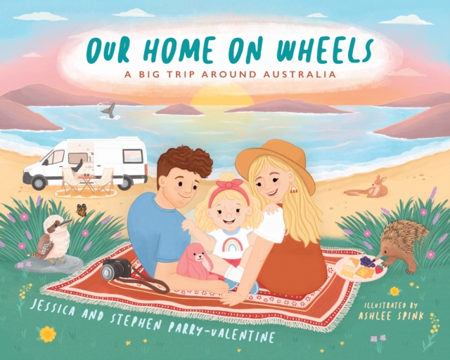 Our Home on Wheels : A Big Trip Around Australia, EPUB eBook