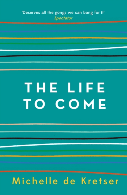 The Life to Come, Paperback / softback Book