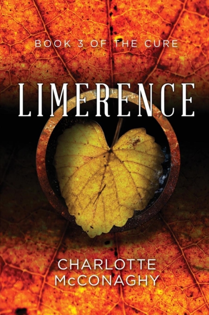 Limerence: Book Three of The Cure (Omnibus Edition), Paperback / softback Book