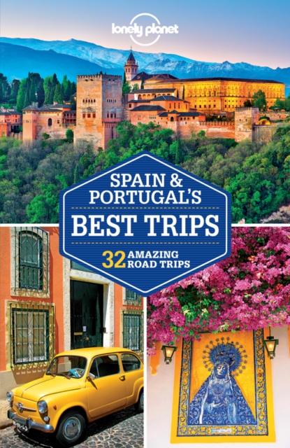 Lonely Planet Spain & Portugal's Best Trips, EPUB eBook