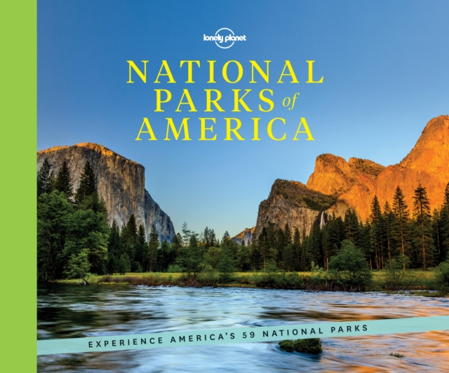 National Parks of America : Experience America's 59 National Parks, Hardback Book
