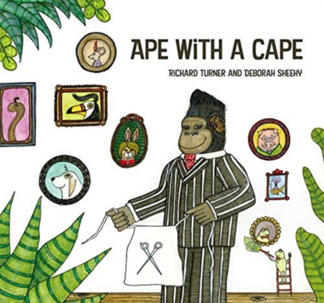 Ape with a Cape, Hardback Book