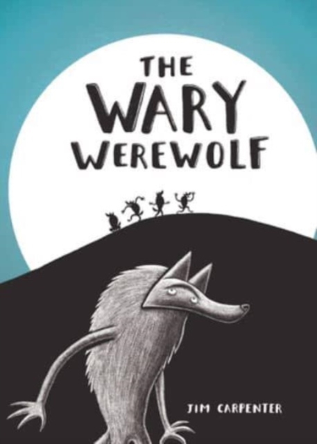 The Wary Werewolf, Hardback Book
