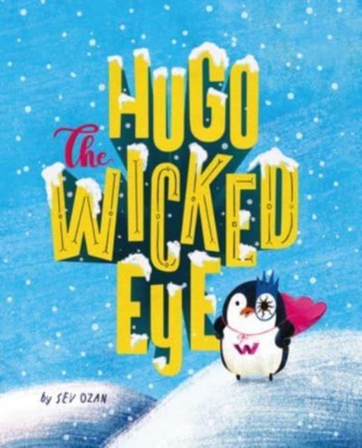 Hugo the Wicked Eye, Hardback Book