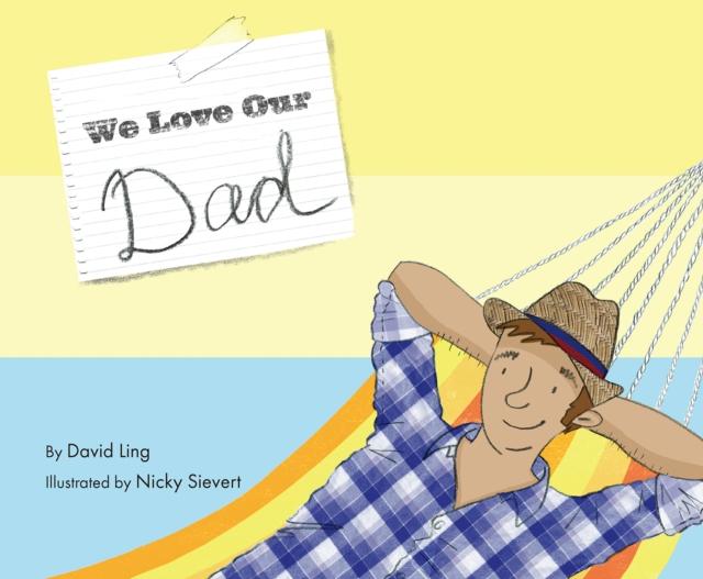 We Love Our Dad, Paperback / softback Book