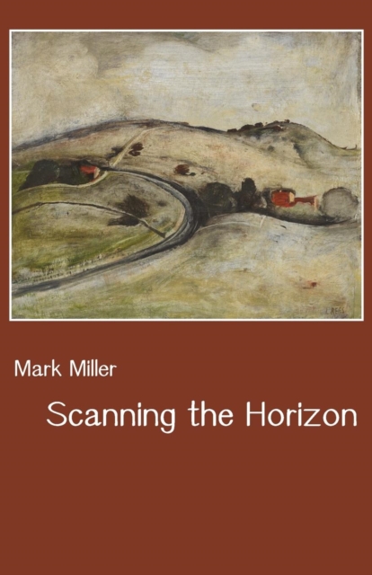 Scanning the Horizon, Paperback / softback Book