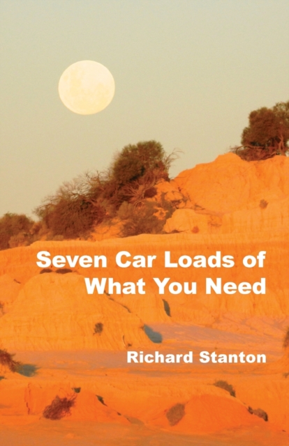 Seven Car Loads of What You Need, Paperback / softback Book