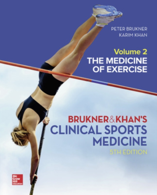 CLINICAL SPORTS MEDICINE: THE MEDICINE OF EXERCISE 5E, VOL 2, Hardback Book