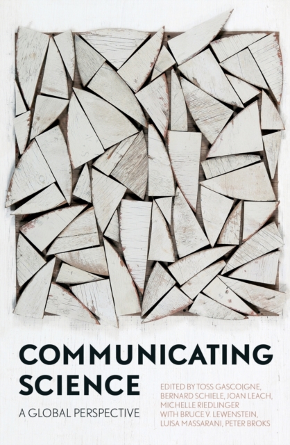 Communicating Science : A Global Perspective, Paperback / softback Book