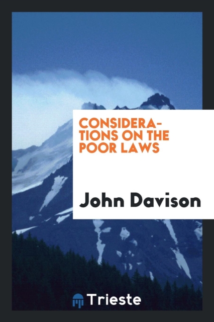 Considerations on the Poor Laws, Paperback Book