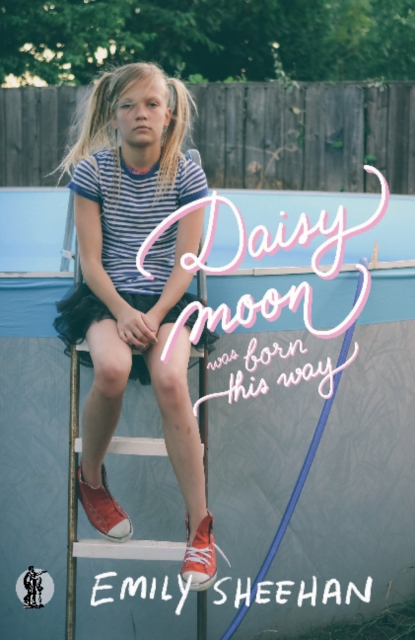 Daisy Moon Was Born This Way, Paperback / softback Book