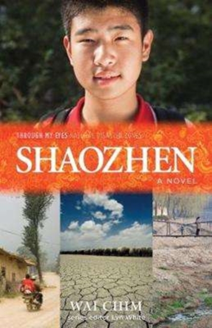 Shaozhen : Through My Eyes - Natural Disaster Zones, Paperback / softback Book
