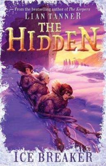 Ice Breaker : The Hidden Series 1, Paperback / softback Book