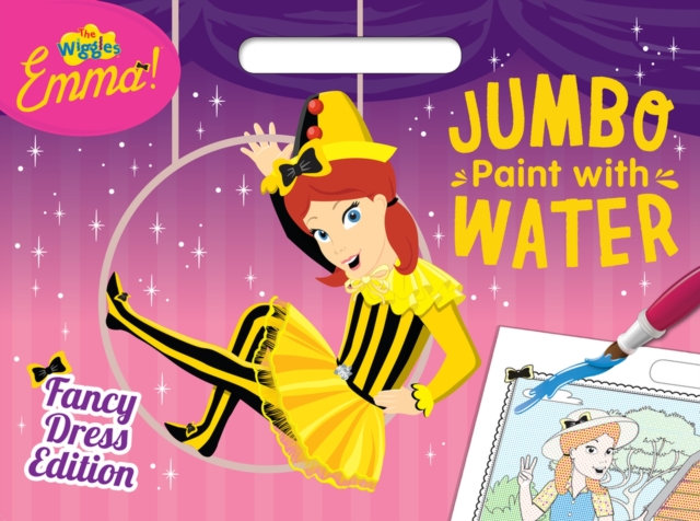 The Wiggles Emma!: Fancy Dress Edition Jumbo Paint With Water, Paperback / softback Book