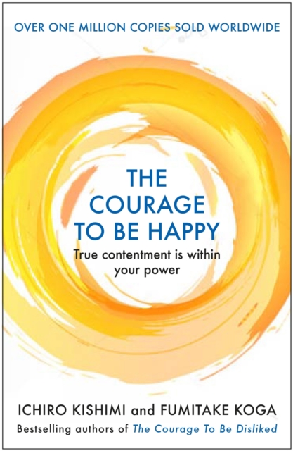 The Courage to be Happy, EPUB eBook