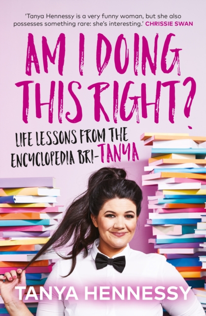 Am I Doing This Right? : Life lessons from the Encyclopedia Bri-Tanya, Paperback / softback Book