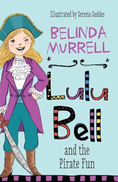 Lulu Bell and the Pirate Fun, Paperback / softback Book