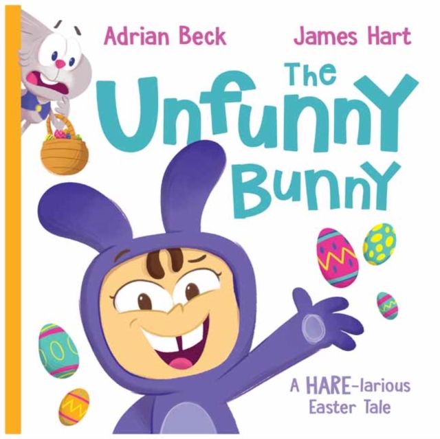 The Unfunny Bunny, Hardback Book