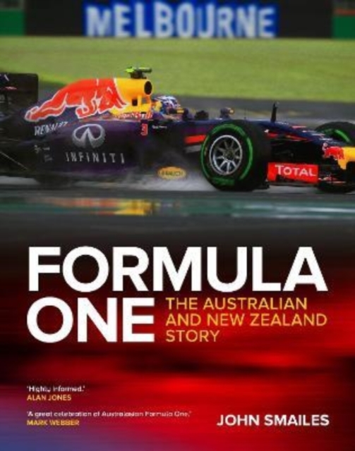 Formula One : The Australian and New Zealand Story, Hardback Book