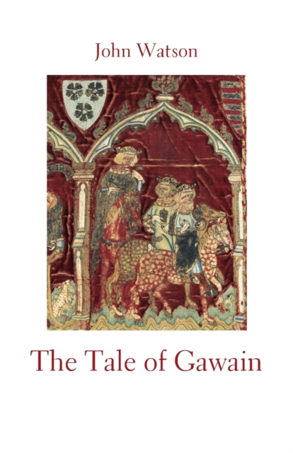 The Tale of Gawain, Paperback / softback Book