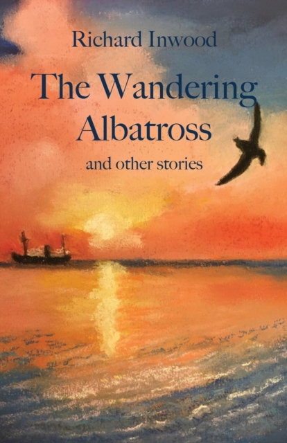 The Wandering Albatross & other stories, Paperback / softback Book