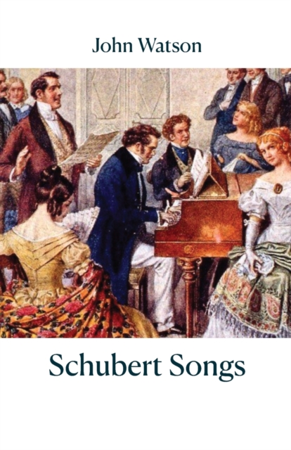 Schubert Songs, Paperback / softback Book