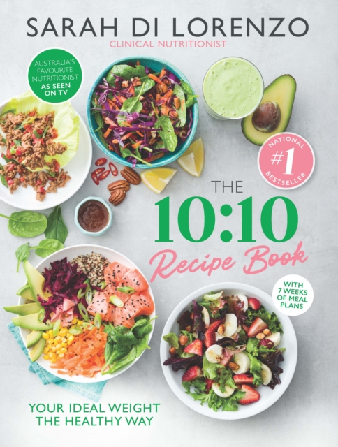 The 10:10 Recipe Book : 150 delicious recipes to help you lose weight and keep it off, EPUB eBook