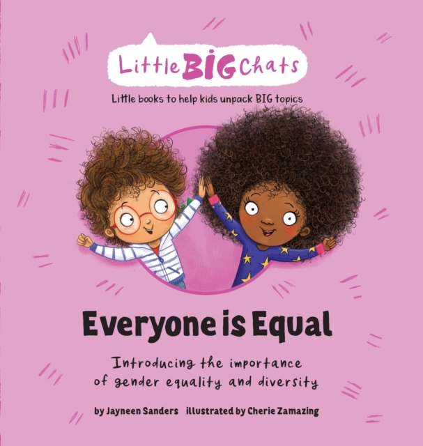 Everyone is Equal : Introducing the importance of gender equality and diversity, Hardback Book